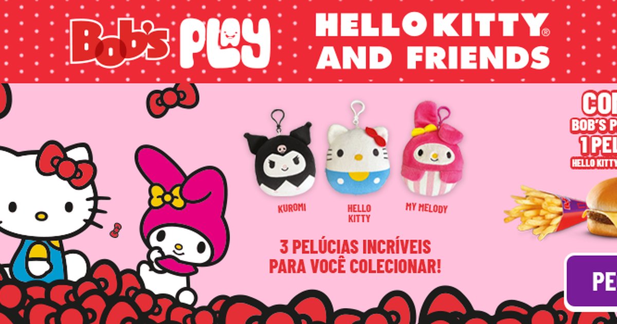 Bob's Brasil - Bob's Play & Hello Kitty and Friends